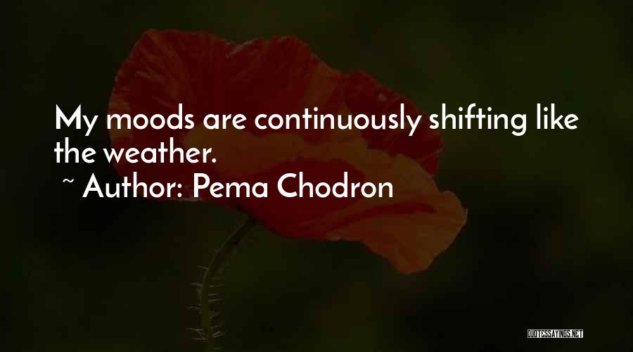 Continuously Quotes By Pema Chodron