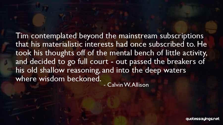 Contoare De Curent Quotes By Calvin W. Allison Contoare De Curent Quotes By Calvin W. Allison