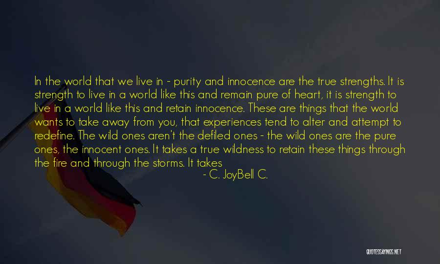 Contorted Quotes By C. JoyBell C. Contorted Quotes By C. JoyBell C.