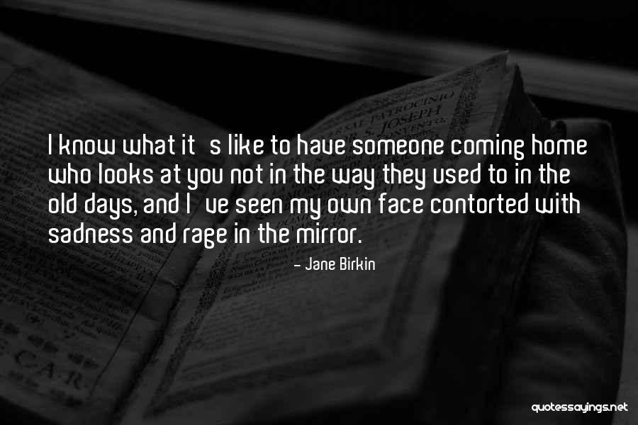 Contorted Quotes By Jane Birkin Contorted Quotes By Jane Birkin