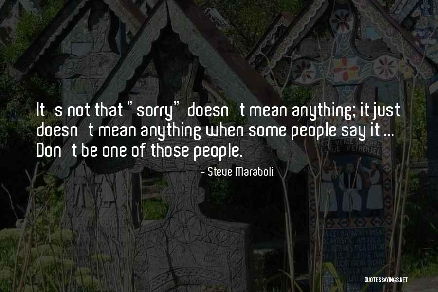 Contortioned Quotes By Steve Maraboli Contortioned Quotes By Steve Maraboli