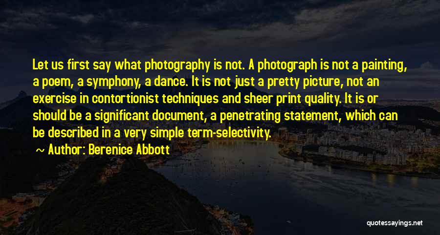 Contortionist Quotes By Berenice Abbott