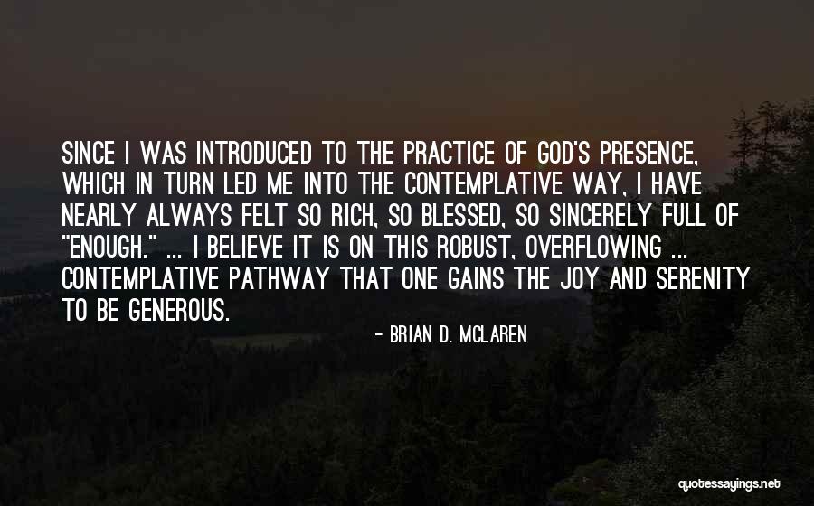 Contortionists Female Quotes By Brian D. McLaren Contortionists Female Quotes By Brian D. McLaren