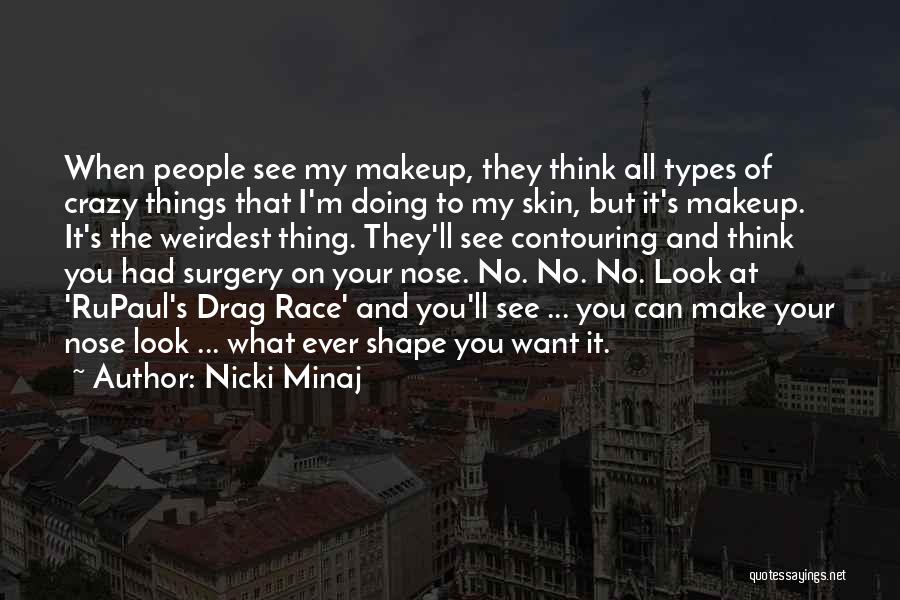 Contouring Quotes By Nicki Minaj