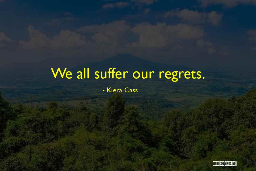 Contourner Censure Quotes By Kiera Cass Contourner Censure Quotes By Kiera Cass