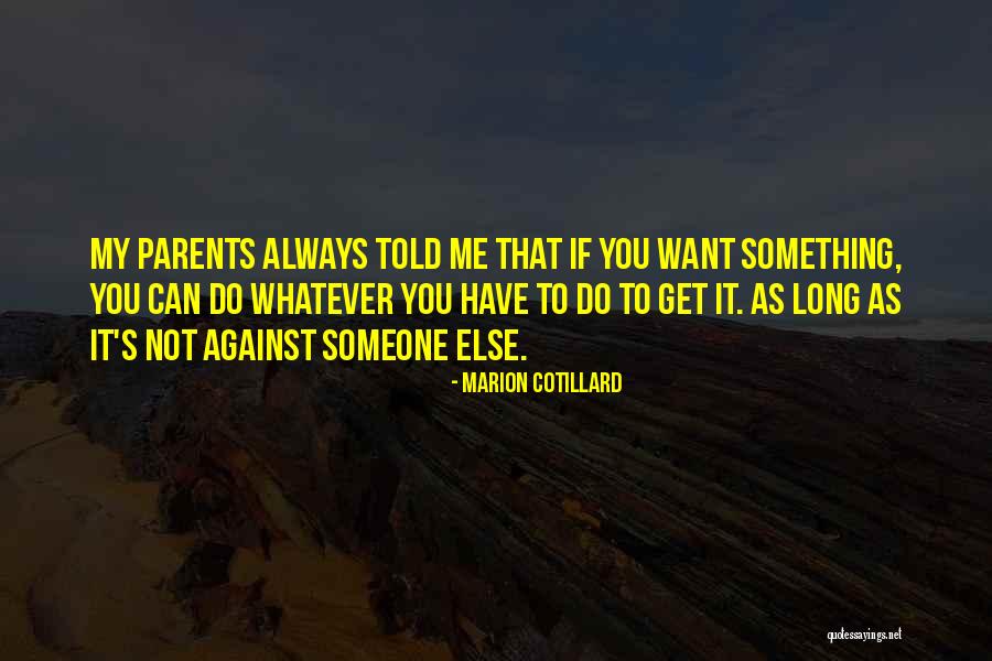 Contraatacan Quotes By Marion Cotillard Contraatacan Quotes By Marion Cotillard