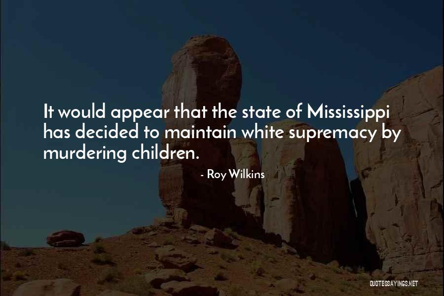 Contraband Bayou Quotes By Roy Wilkins Contraband Bayou Quotes By Roy Wilkins