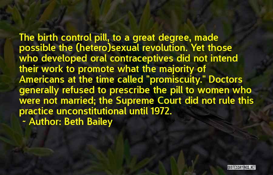 Contraceptives Quotes By Beth Bailey