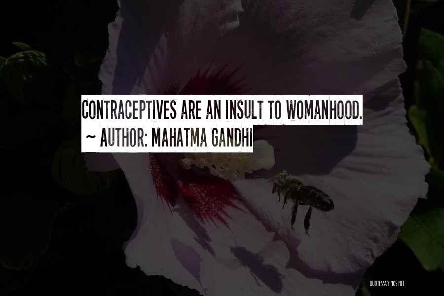 Contraceptives Quotes By Mahatma Gandhi