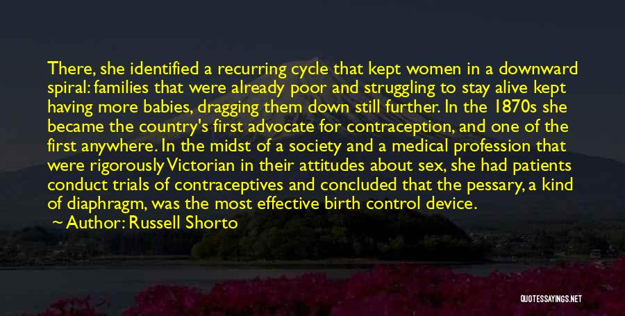 Contraceptives Quotes By Russell Shorto