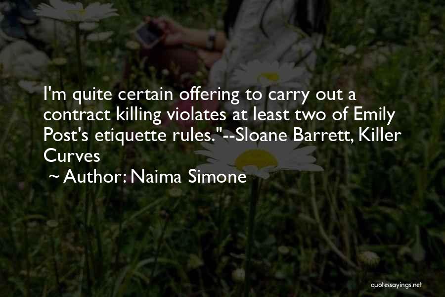 Contract Killer Quotes By Naima Simone