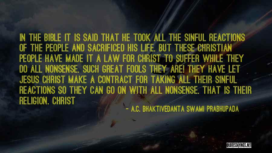 Contract Law Quotes By A.C. Bhaktivedanta Swami Prabhupada Contract Law Quotes By A.C. Bhaktivedanta Swami Prabhupada