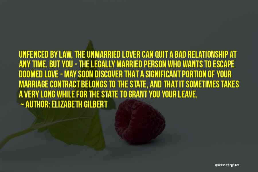 Contract Law Quotes By Elizabeth Gilbert