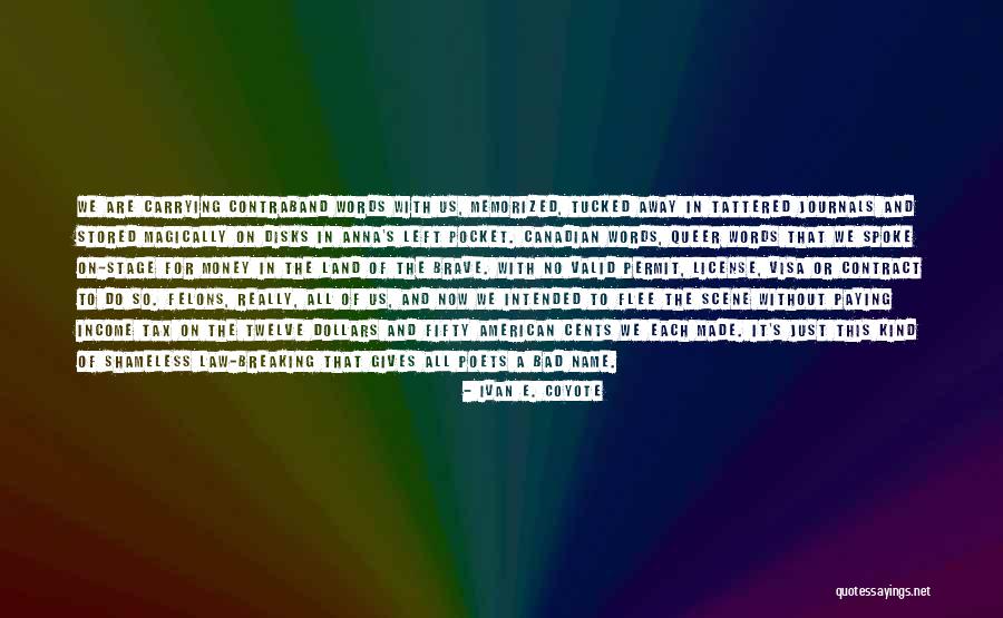 Contract Law Quotes By Ivan E. Coyote Contract Law Quotes By Ivan E. Coyote