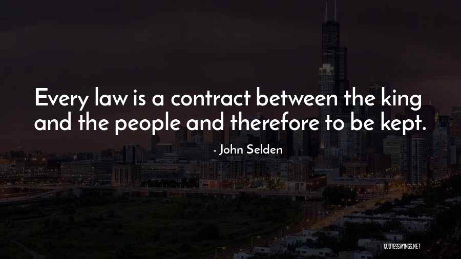 Contract Law Quotes By John Selden Contract Law Quotes By John Selden