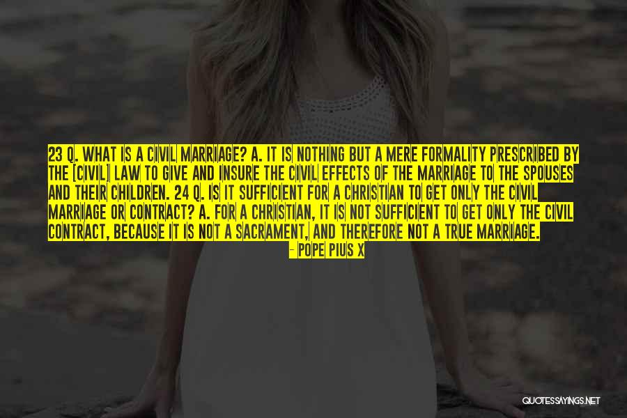 Contract Law Quotes By Pope Pius X Contract Law Quotes By Pope Pius X