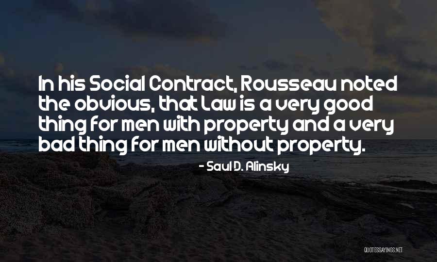 Contract Law Quotes By Saul D. Alinsky Contract Law Quotes By Saul D. Alinsky