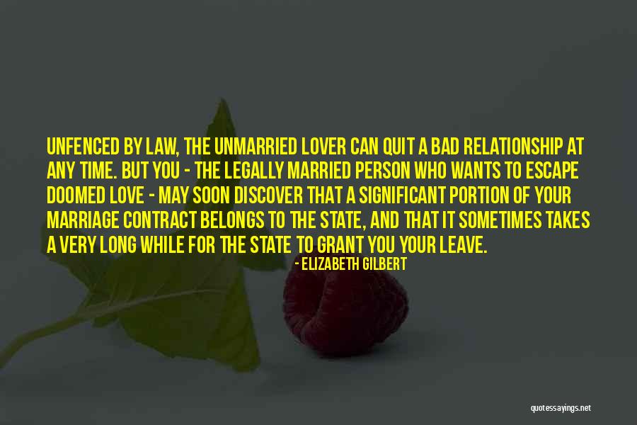 Contract Relationship Quotes By Elizabeth Gilbert