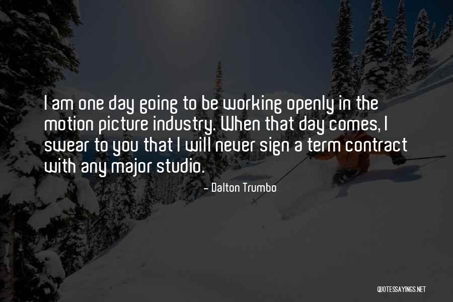 Contract When Quotes By Dalton Trumbo Contract When Quotes By Dalton Trumbo