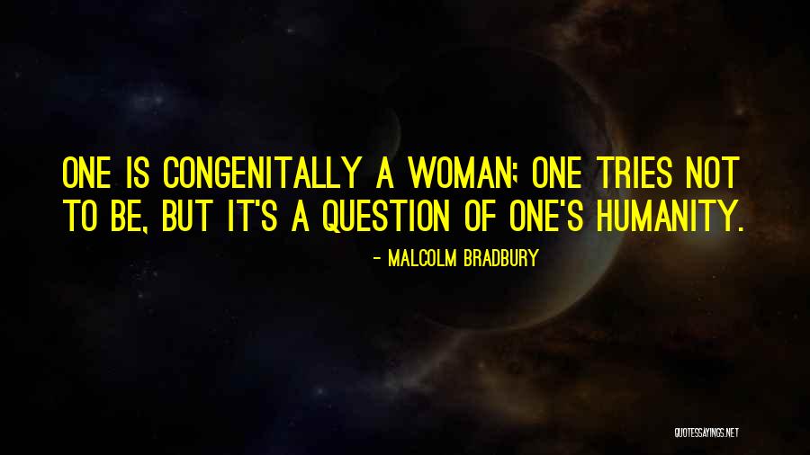 Contracted Phase Quotes By Malcolm Bradbury Contracted Phase Quotes By Malcolm Bradbury