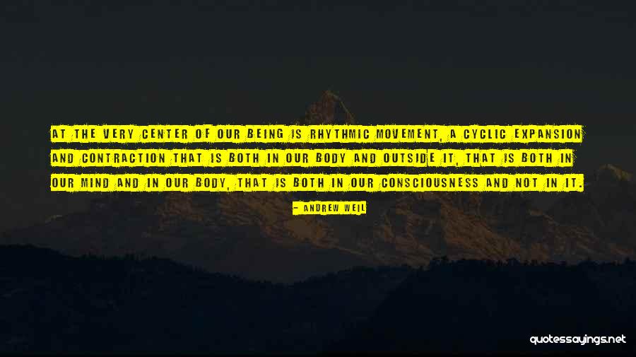 Contraction And Expansion Quotes By Andrew Weil Contraction And Expansion Quotes By Andrew Weil
