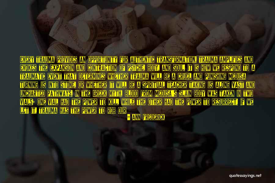 Contraction And Expansion Quotes By Ann Frederick Contraction And Expansion Quotes By Ann Frederick