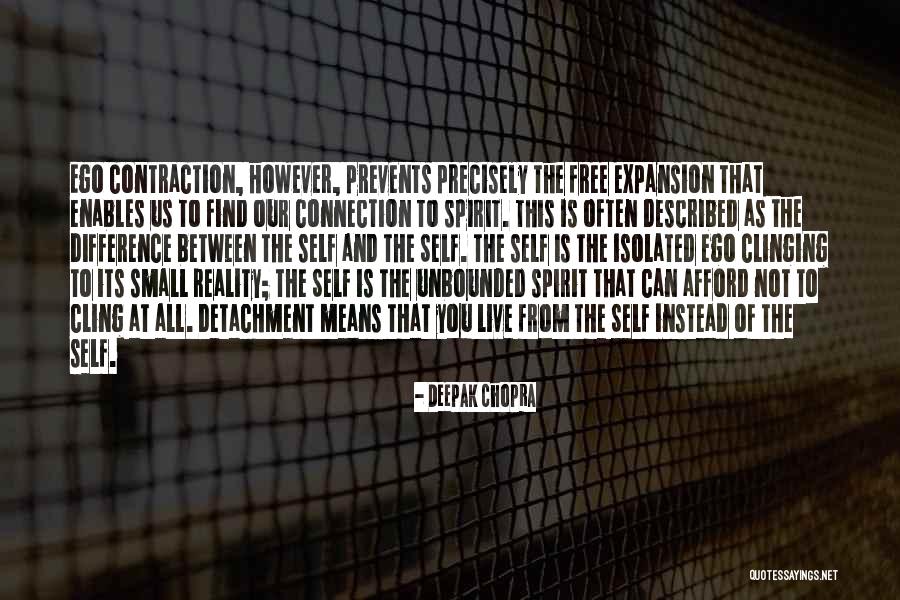 Contraction And Expansion Quotes By Deepak Chopra Contraction And Expansion Quotes By Deepak Chopra