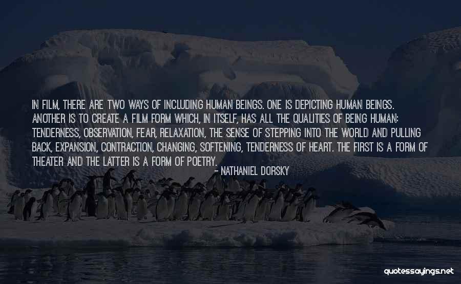 Contraction And Expansion Quotes By Nathaniel Dorsky Contraction And Expansion Quotes By Nathaniel Dorsky