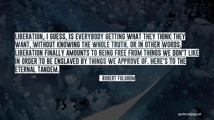 Contractionary Quotes By Robert Fulghum Contractionary Quotes By Robert Fulghum