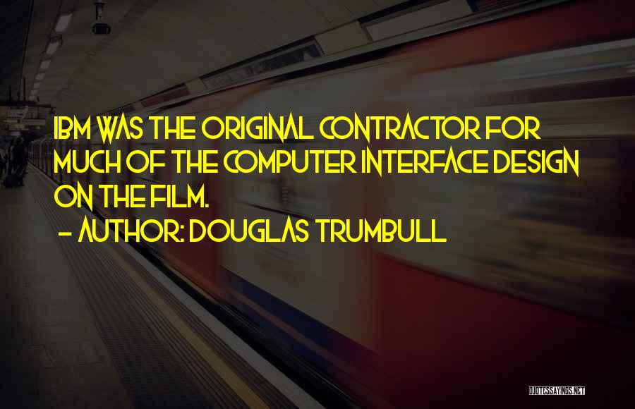 Contractor Quotes By Douglas Trumbull
