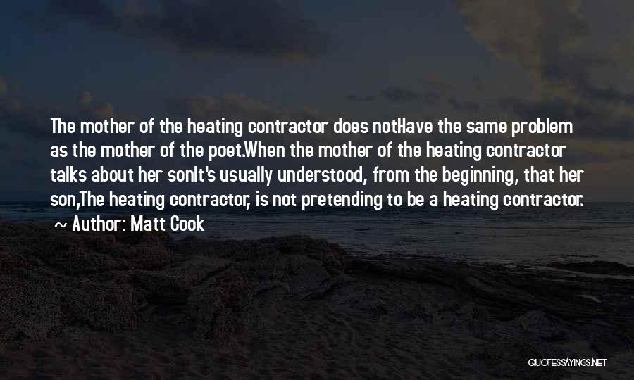 Contractor Quotes By Matt Cook