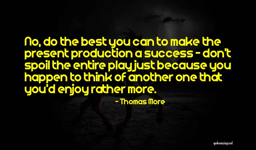 Contradicting Life Quotes By Thomas More Contradicting Life Quotes By Thomas More