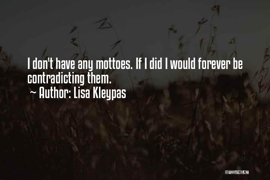 Contradicting Myself Quotes By Lisa Kleypas