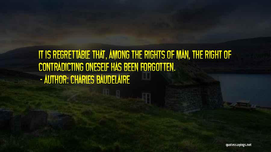 Contradicting Quotes By Charles Baudelaire