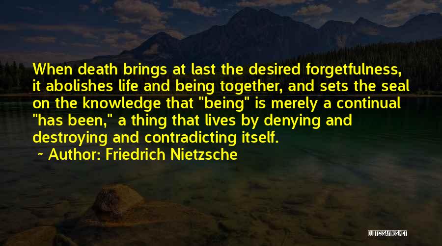 Contradicting Quotes By Friedrich Nietzsche