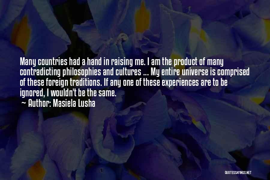 Contradicting Quotes By Masiela Lusha