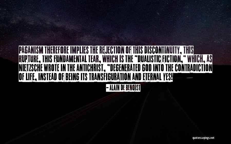 Contradiction In Life Quotes By Alain De Benoist Contradiction In Life Quotes By Alain De Benoist