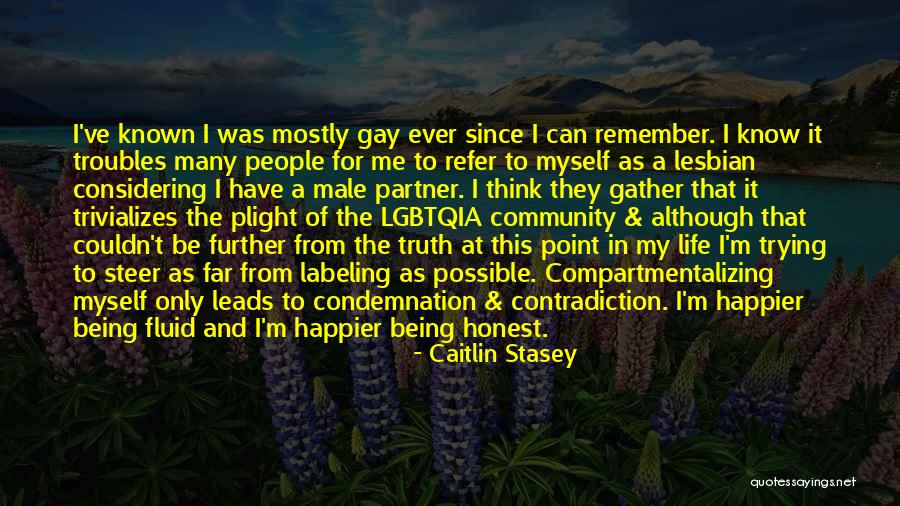 Contradiction In Life Quotes By Caitlin Stasey Contradiction In Life Quotes By Caitlin Stasey