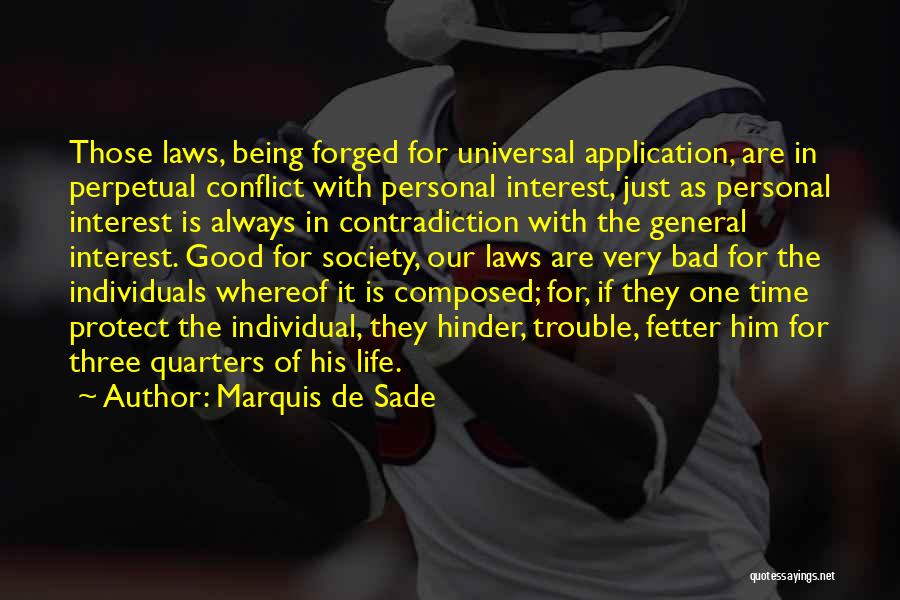Contradiction In Life Quotes By Marquis De Sade