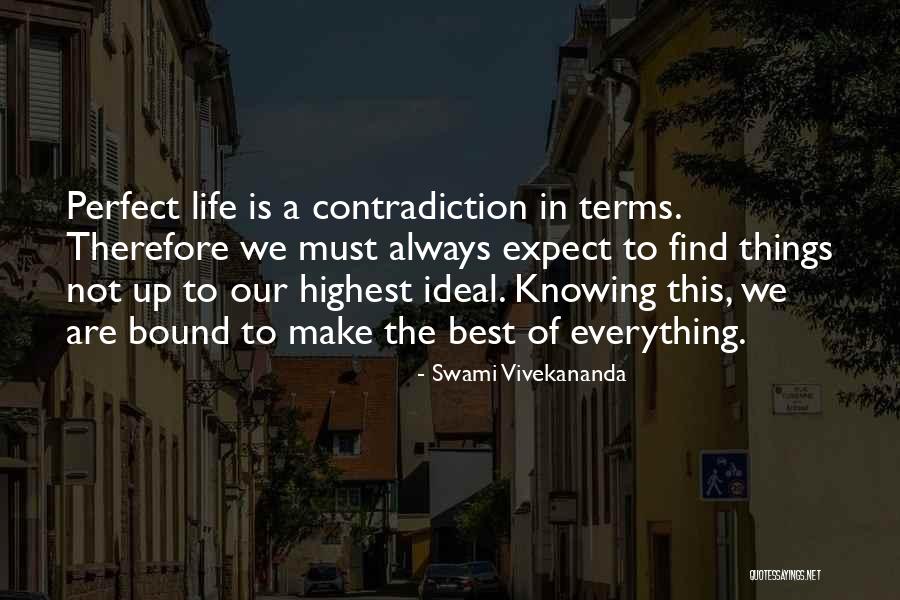 Contradiction In Life Quotes By Swami Vivekananda