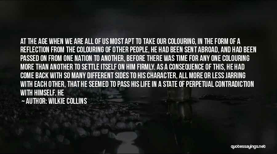 Contradiction In Life Quotes By Wilkie Collins