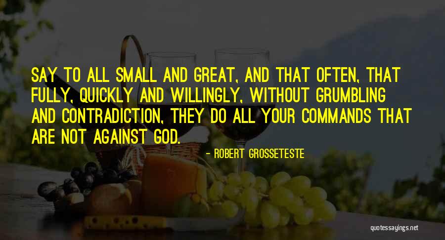 Contradiction Quotes By Robert Grosseteste Contradiction Quotes By Robert Grosseteste