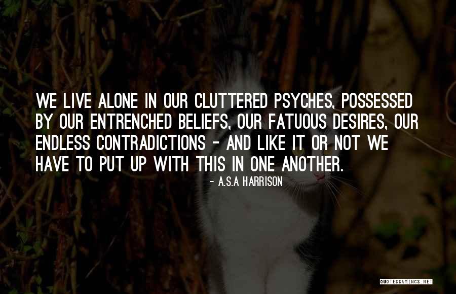 Contradictions In Life Quotes By A.S.A Harrison