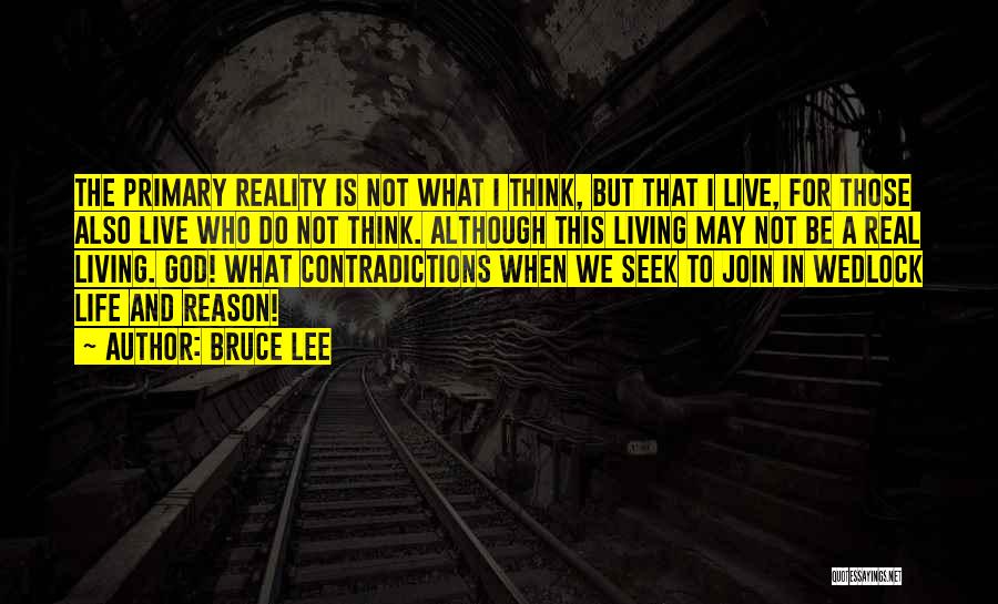 Contradictions In Life Quotes By Bruce Lee