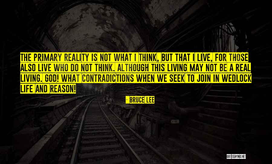 Contradictions In Life Quotes By Bruce Lee