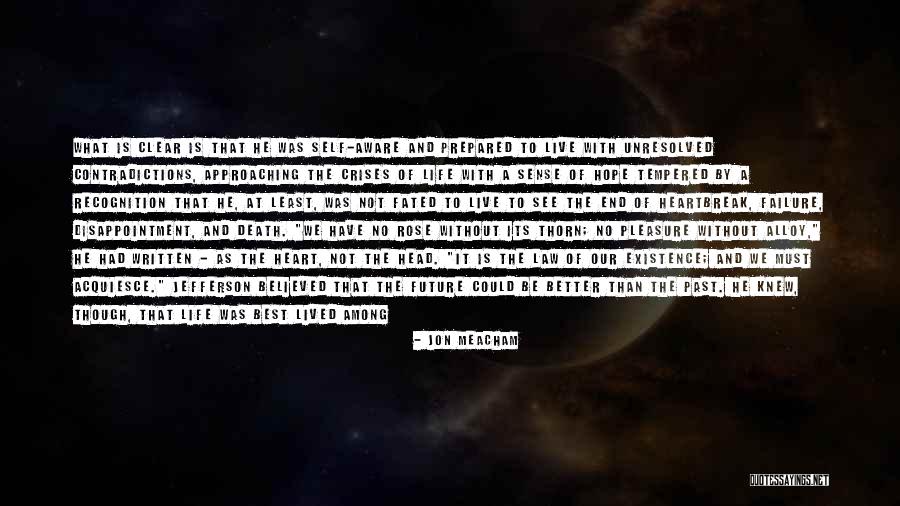 Contradictions In Life Quotes By Jon Meacham Contradictions In Life Quotes By Jon Meacham