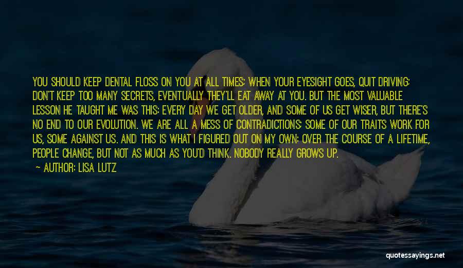 Contradictions In Life Quotes By Lisa Lutz