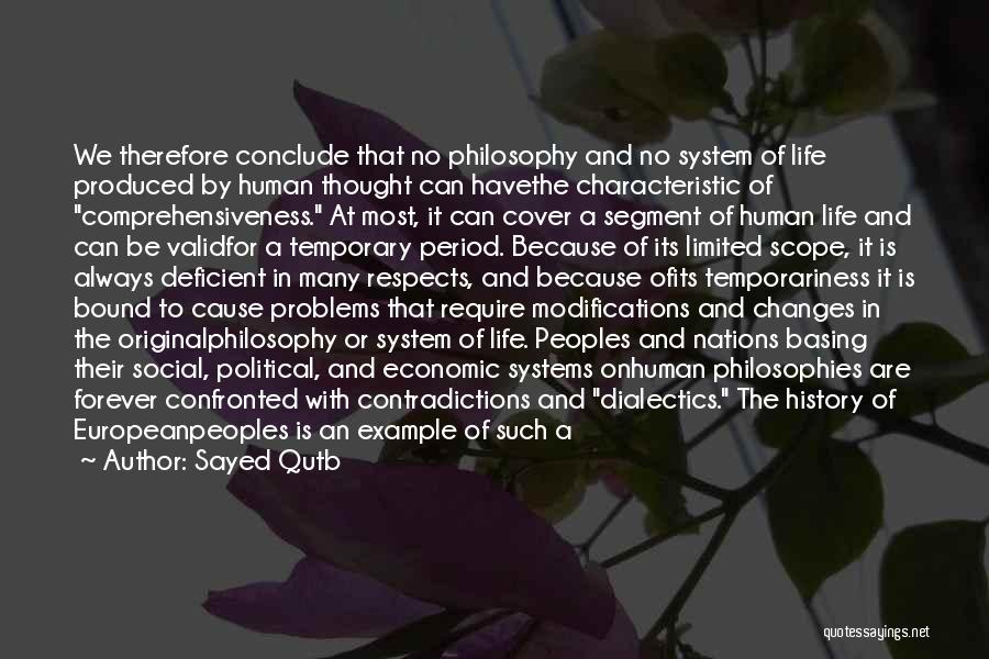 Contradictions In Life Quotes By Sayed Qutb