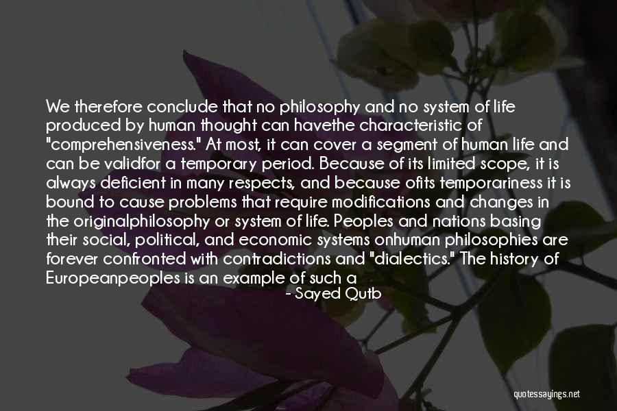 Contradictions In Life Quotes By Sayed Qutb Contradictions In Life Quotes By Sayed Qutb