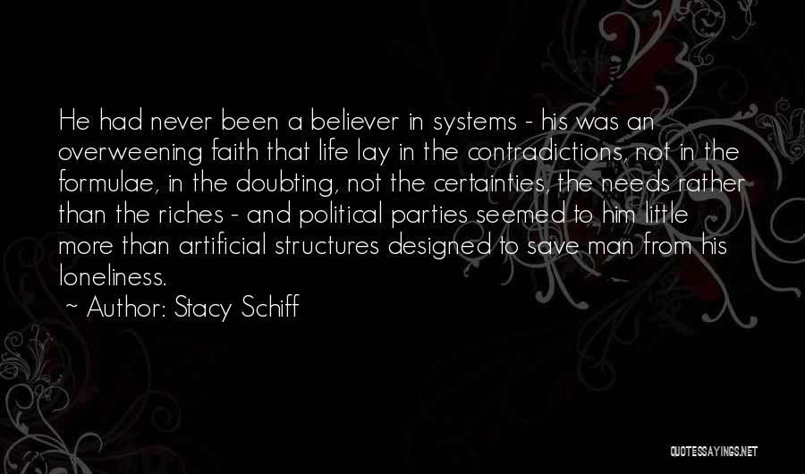 Contradictions In Life Quotes By Stacy Schiff